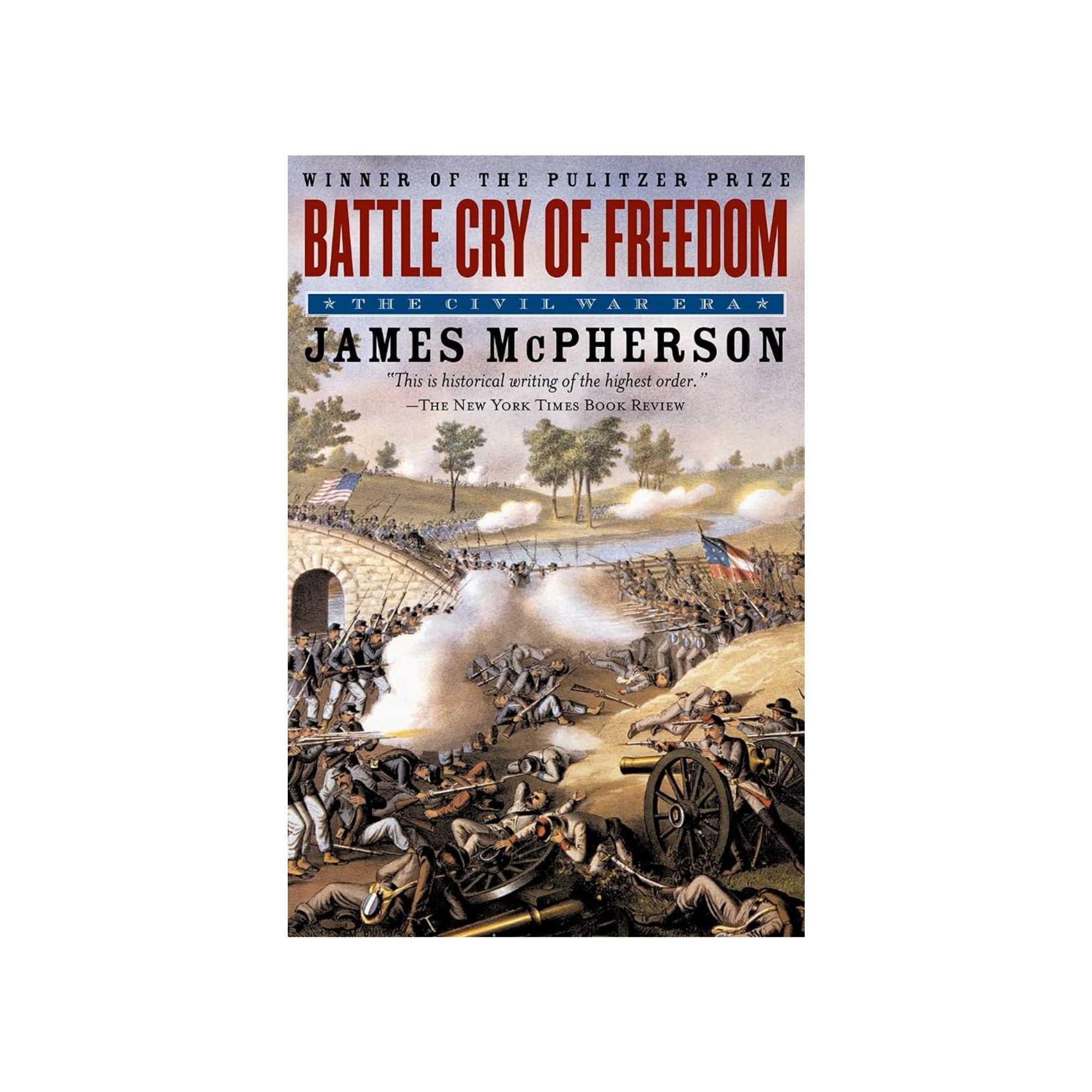 Battle Cry of Freedom by James McPherson