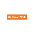 Do Great Work Orange Magnet