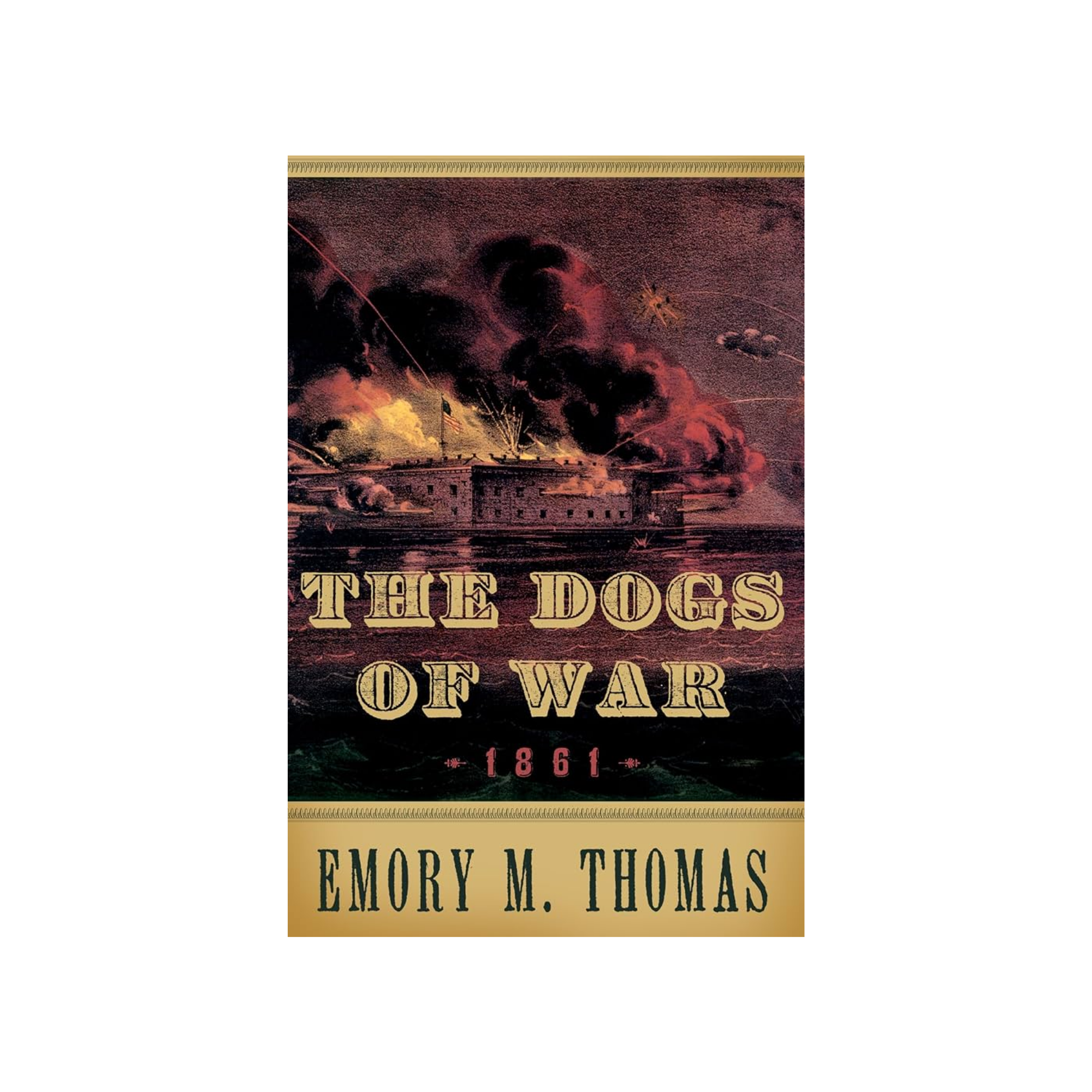 The Dogs of War 1861 by Emory M Thomas